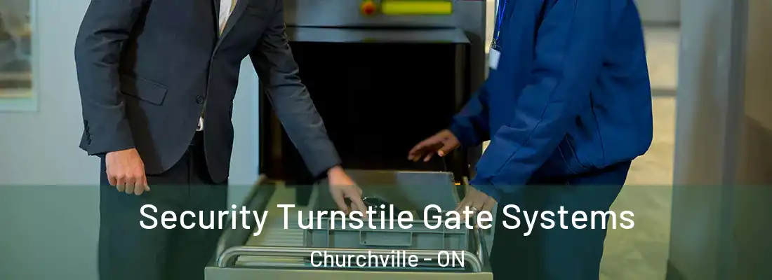  Security Turnstile Gate Systems Churchville - ON