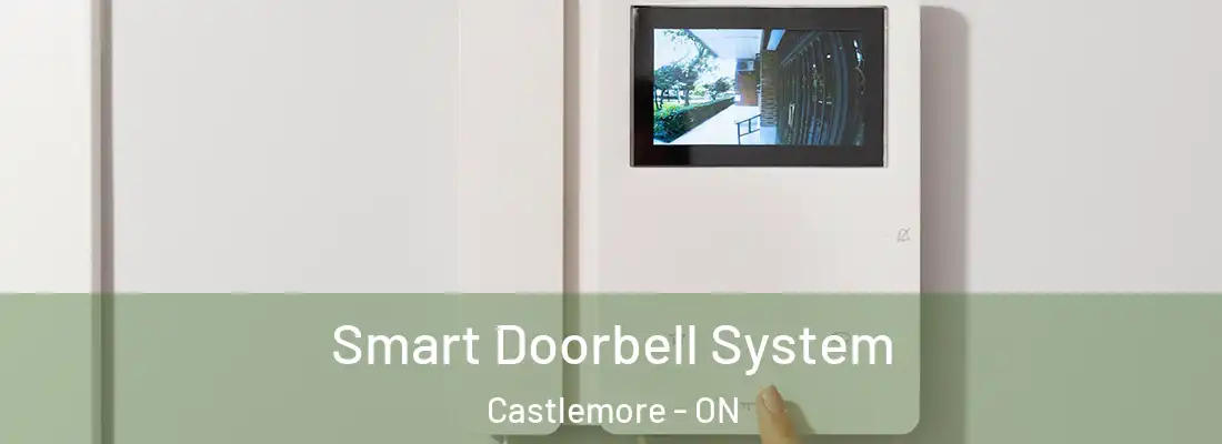  Smart Doorbell System Castlemore - ON