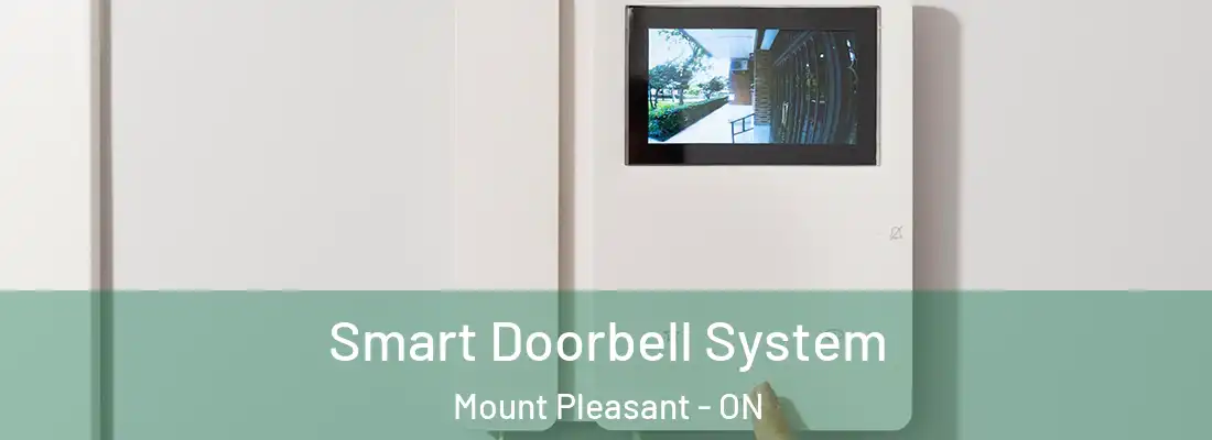  Smart Doorbell System Mount Pleasant - ON