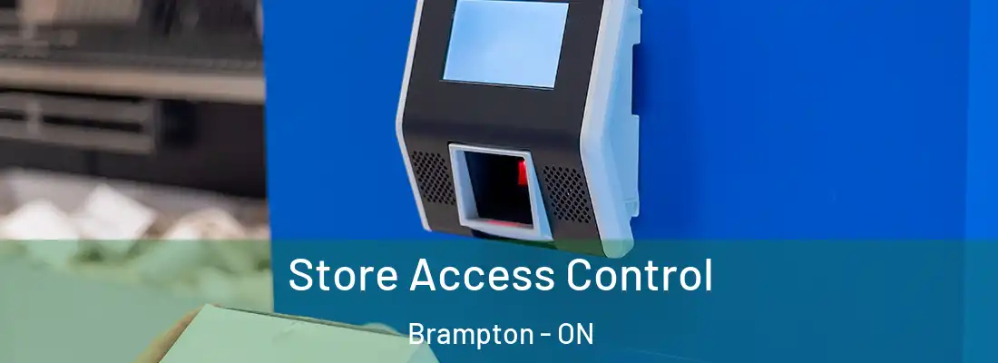  Store Access Control Brampton - ON