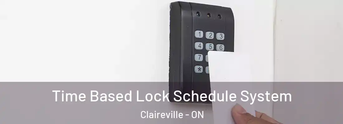  Time Based Lock Schedule System Claireville - ON