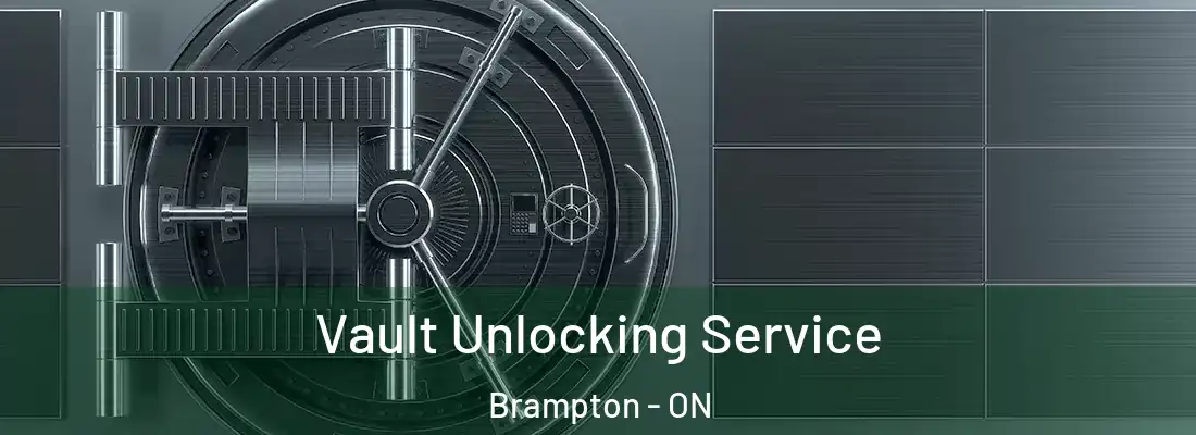  Vault Unlocking Service Brampton - ON