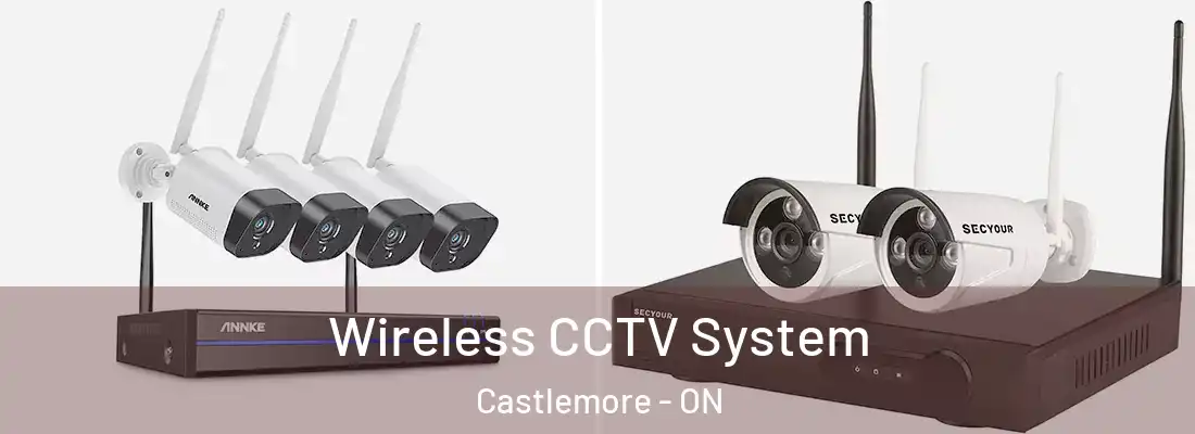  Wireless CCTV System Castlemore - ON